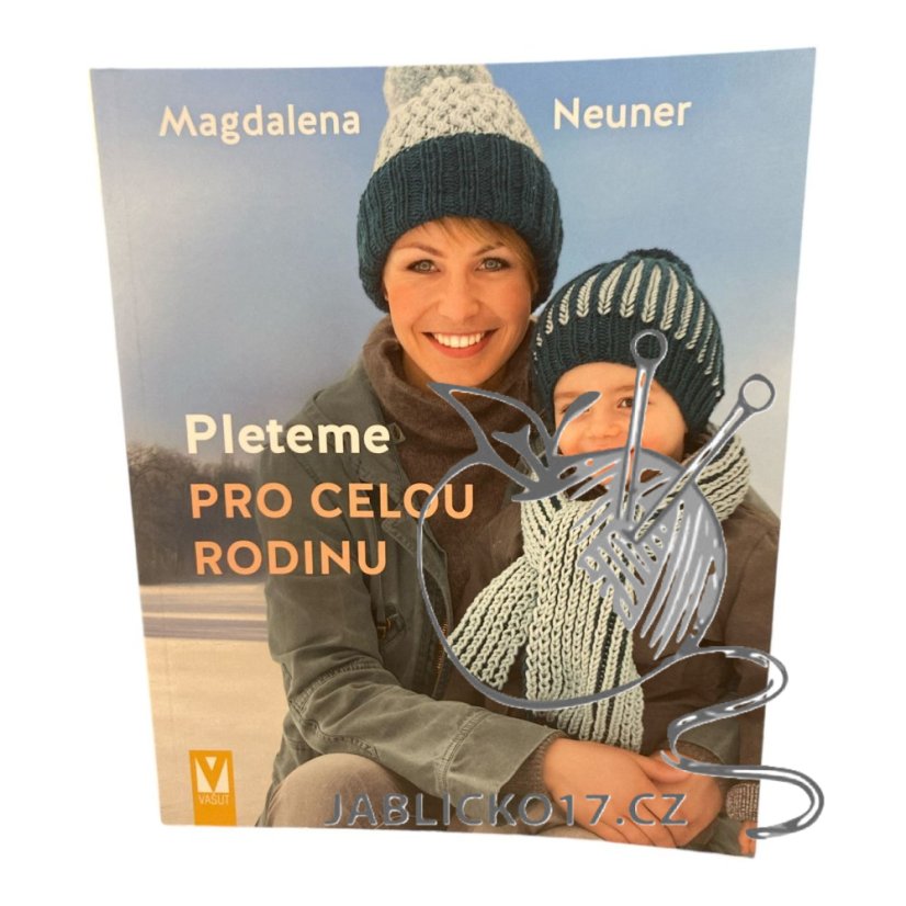 Pleteme pro celou rodinu Pleteme pro celou rodinu